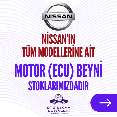 Nissanın Tüm Modellerine Ait Motor Beyni Stoklarımızdadır